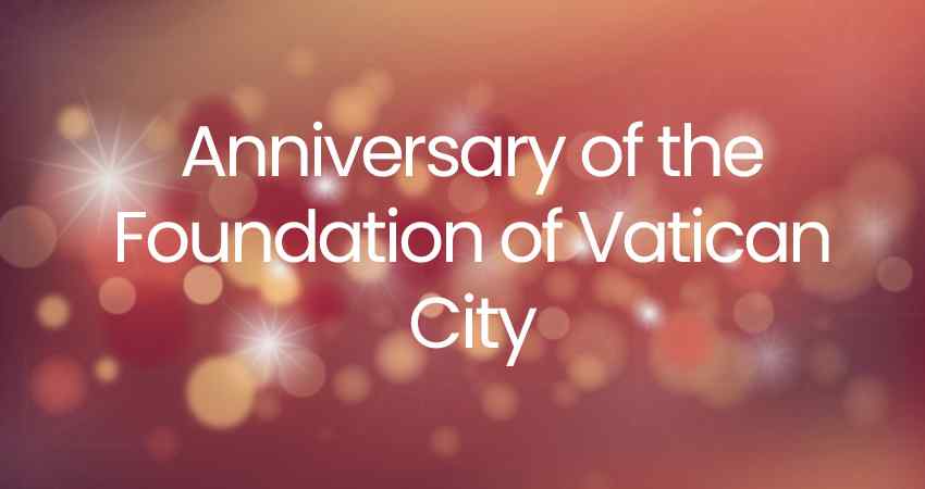 Anniversary of the Foundation of Vatican City