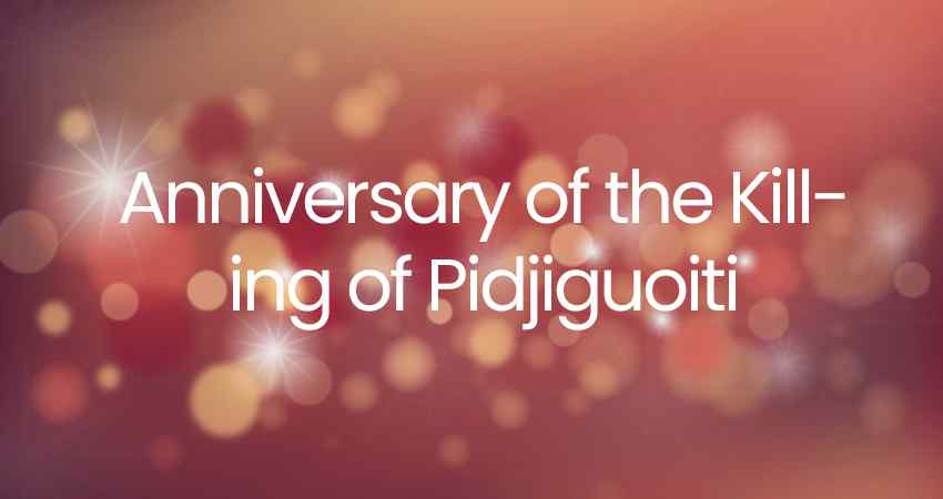 Anniversary of the Killing of Pidjiguoiti