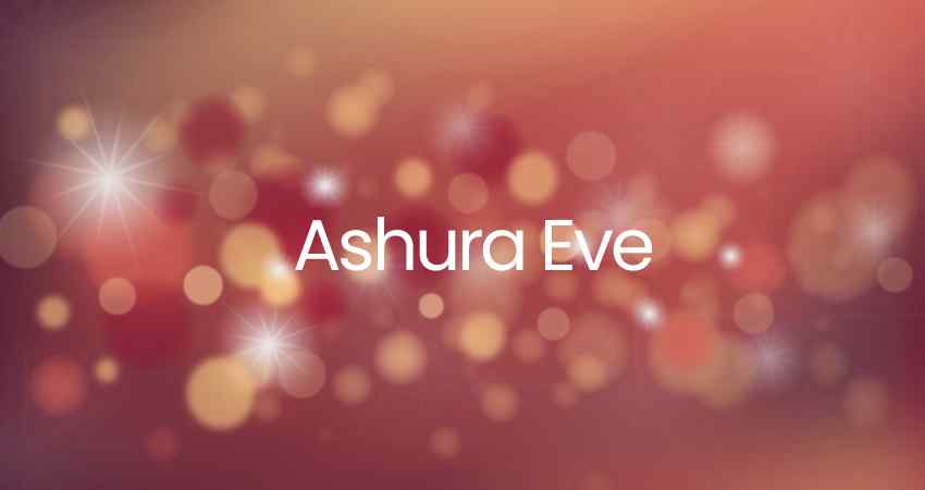 Ashura Eve