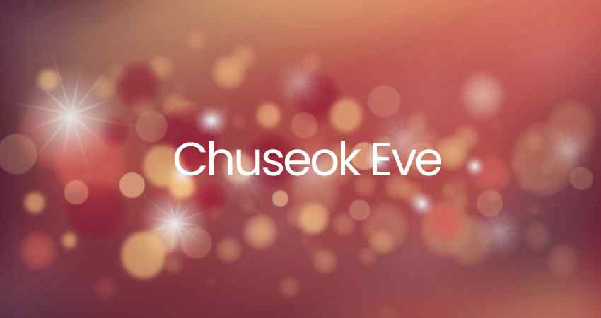 Chuseok Eve