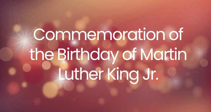 Commemoration of the Birthday of Martin Luther King Jr.