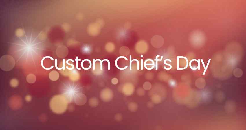 Custom Chief's Day