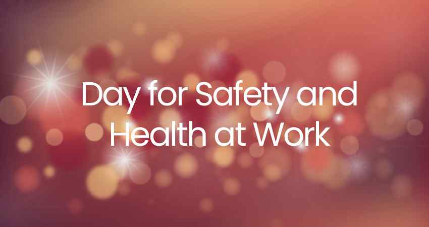 Day for Safety and Health at Work