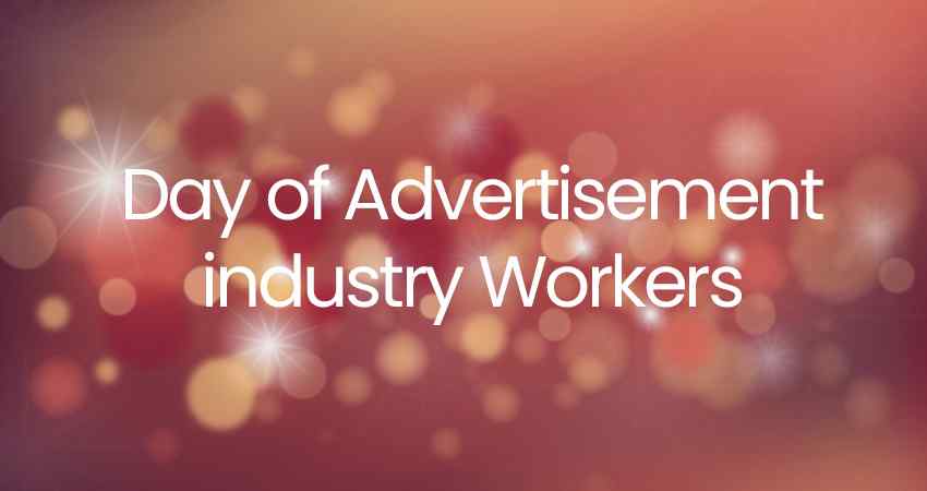 Day of Advertisement industry Workers