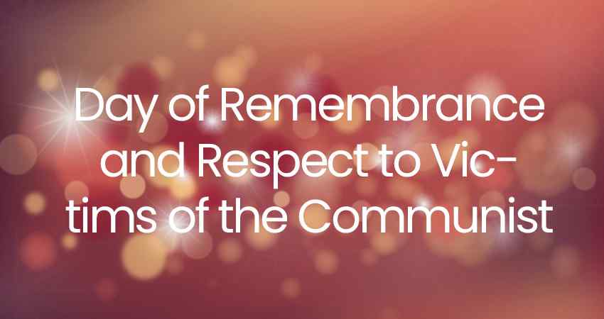 Day of Remembrance and Respect to Victims of the Communist Regime