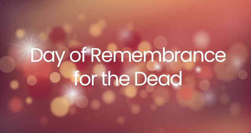 Day of Remembrance for the Dead