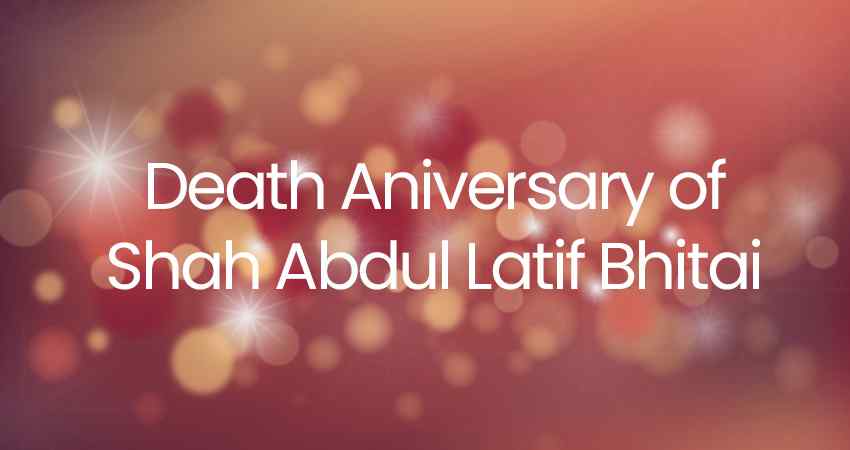 Death Aniversary of Shah Abdul Latif Bhitai