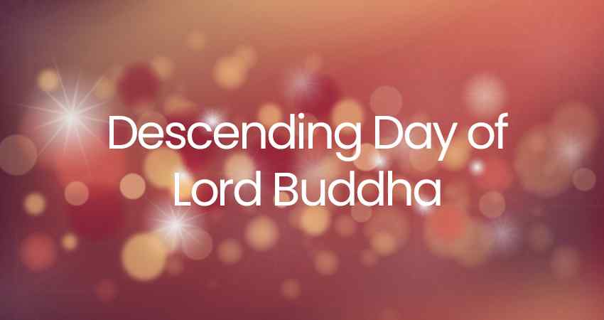 Descending Day of Lord Buddha