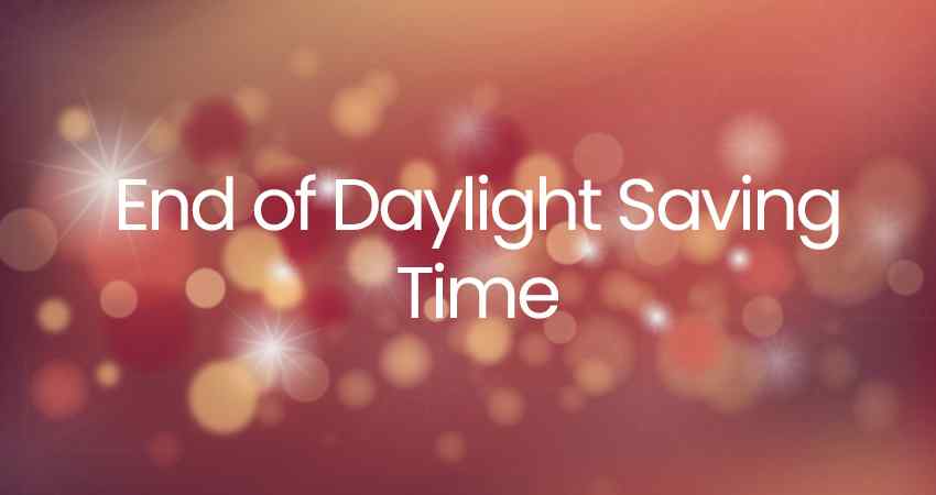 End of Daylight Saving Time