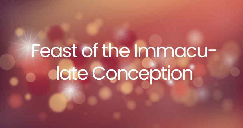 Feast of the Immaculate Conception