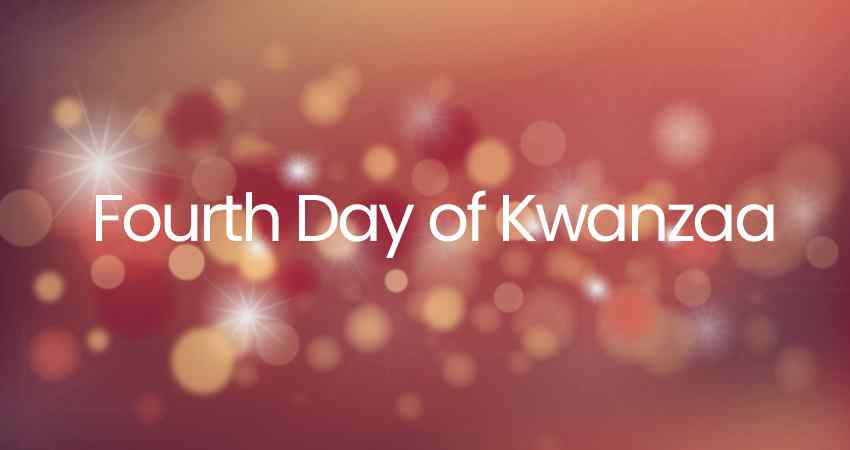 Fourth Day of Kwanzaa