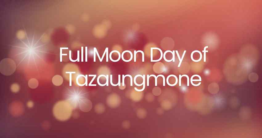 Full Moon Day of Tazaungmone