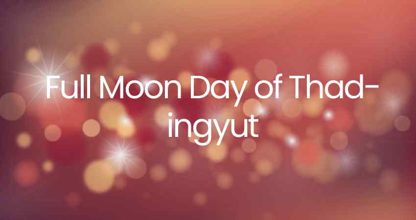 Full Moon Day of Thadingyut