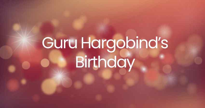 Guru Hargobind's Birthday