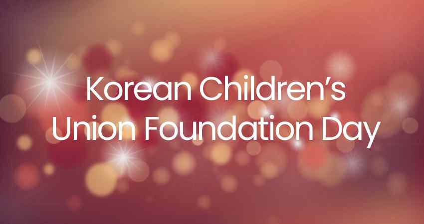 Korean Children's Union Foundation Day