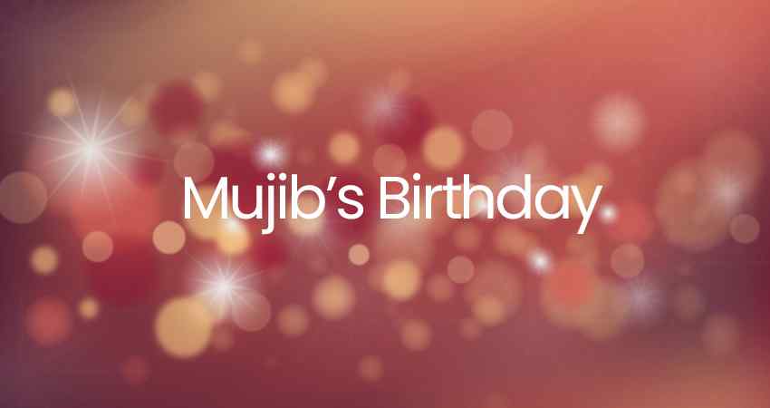 Mujib's Birthday