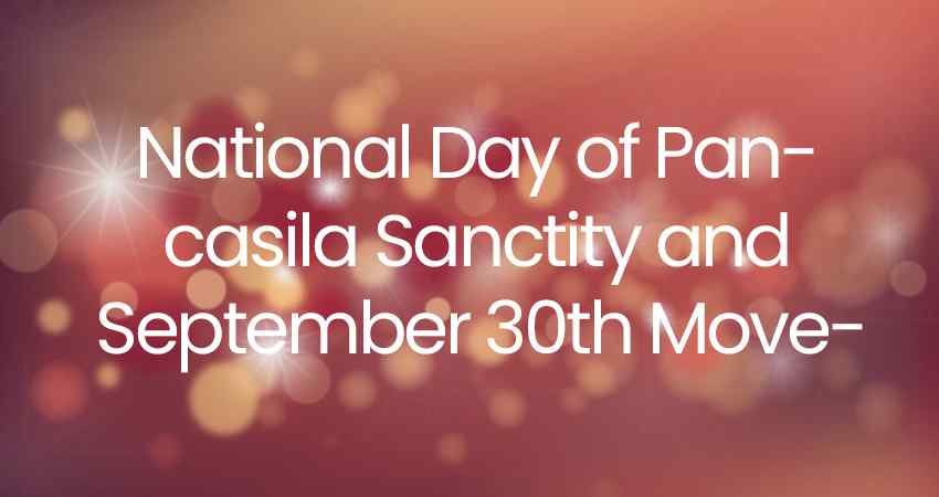 National Day of Pancasila Sanctity and September 30th Movement Memorial Day