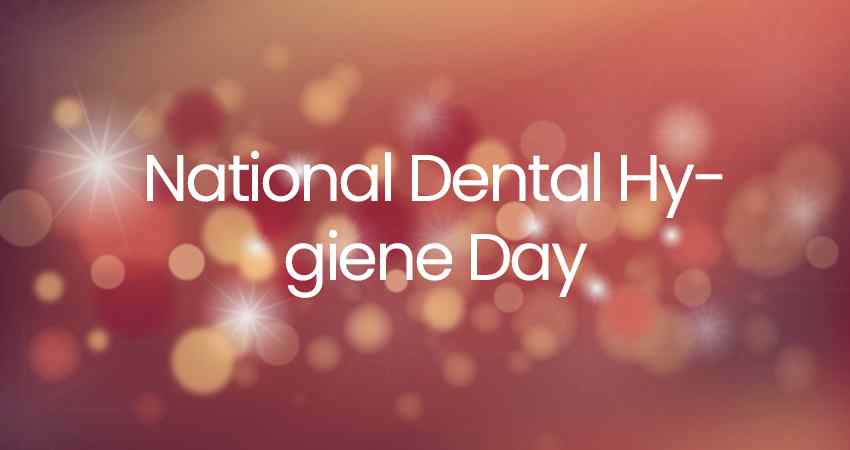 National Dental Hygiene Day