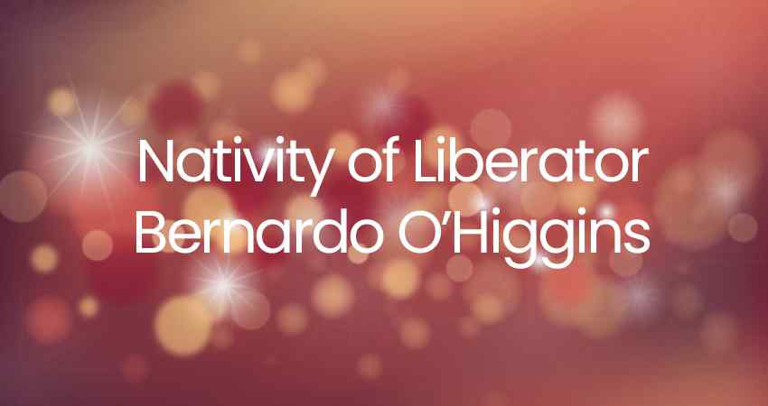 Nativity of Liberator Bernardo O'Higgins