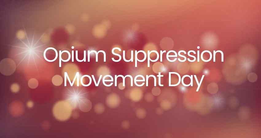 Opium Suppression Movement Day