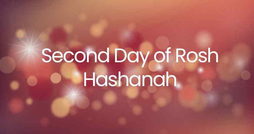 Second Day of Rosh Hashanah