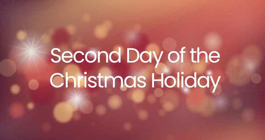 Second Day of the Christmas Holiday