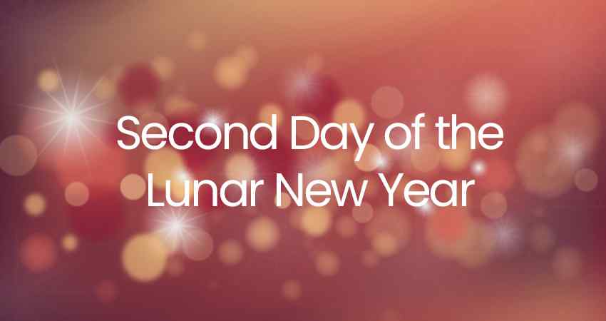 Second Day of the Lunar New Year