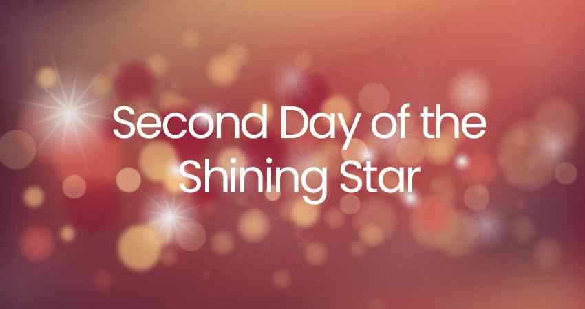 Second Day of the Shining Star