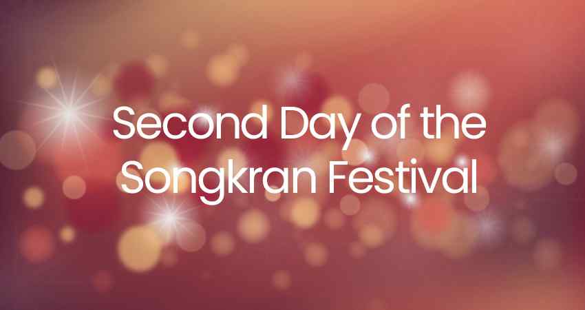 Second Day of the Songkran Festival