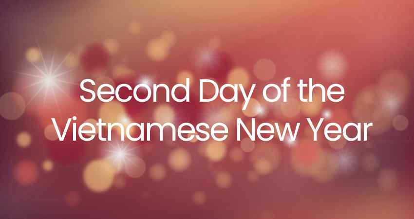 Second Day of the Vietnamese New Year