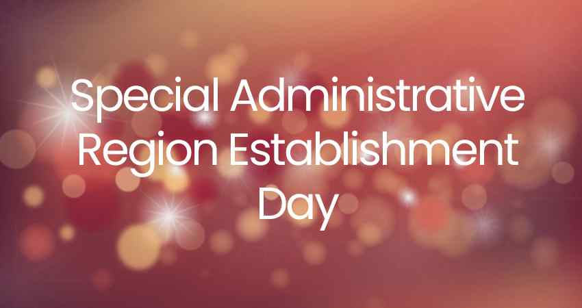 Special Administrative Region Establishment Day