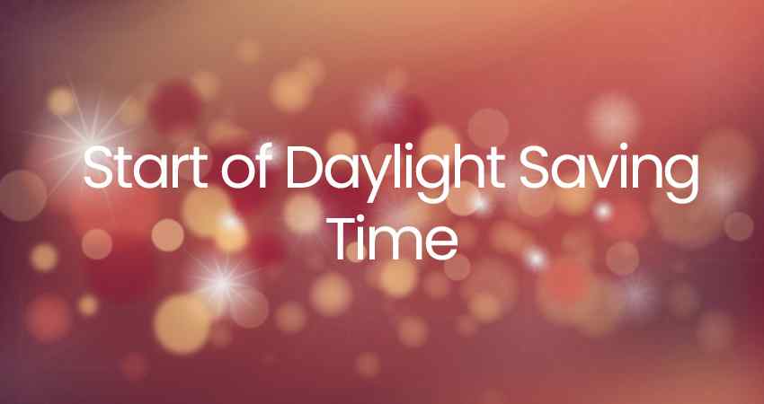 Start of Daylight Saving Time