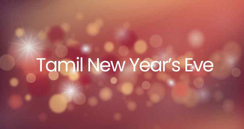 Tamil New Year's Eve