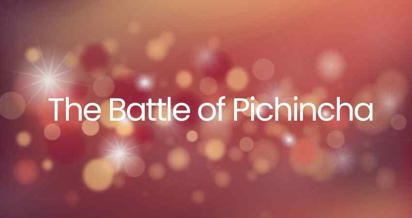 The Battle of Pichincha