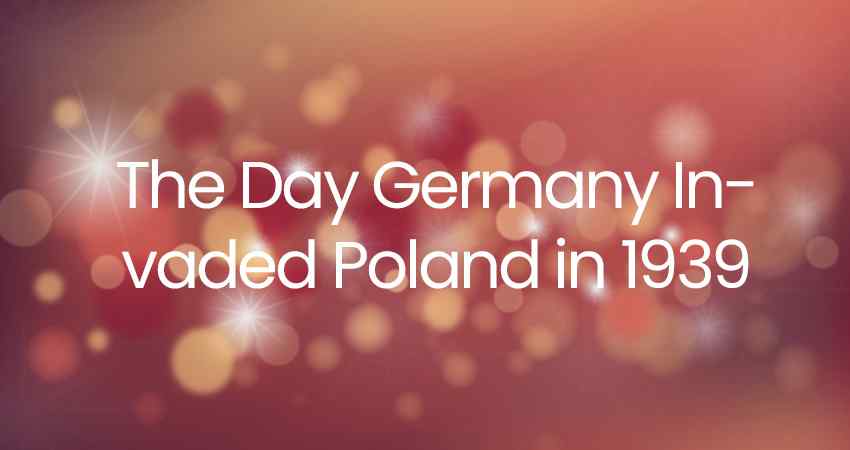 The Day Germany Invaded Poland in 1939